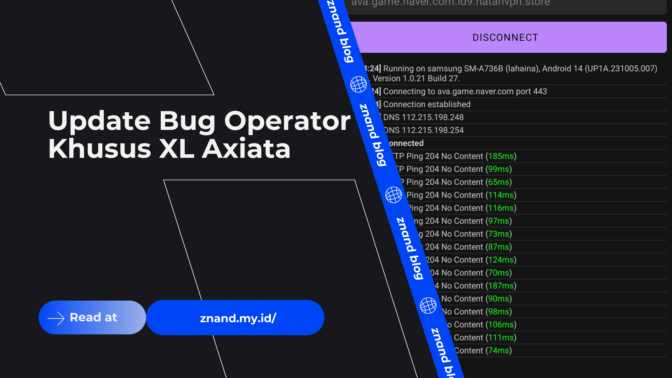 ⚙️📲Update Bug XL Axiata 2025 (Proxy & SSL/SNI)